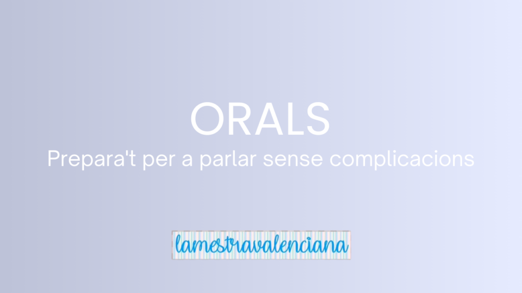 Orals